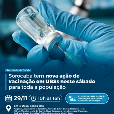 Sorocaba promove ação de vacinação em 18 UBSs neste sábado (29) para toda população