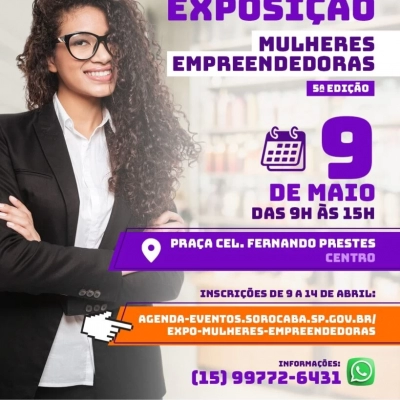 5ª Expo Mulheres Empreendedoras será realizada na Praça Coronel Fernando Prestes