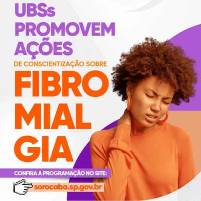 Sorocaba promove ações de conscientização sobre fibromialgia
