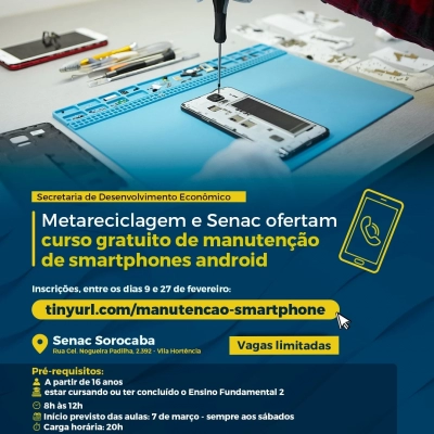 Metareciclagem e Senac ofertam curso gratuito de manutenção de smartphones android
