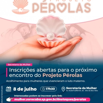 Secretaria da Mulher está com inscrições abertas para o próximo encontro do Projeto Pérolas em 8 de julho