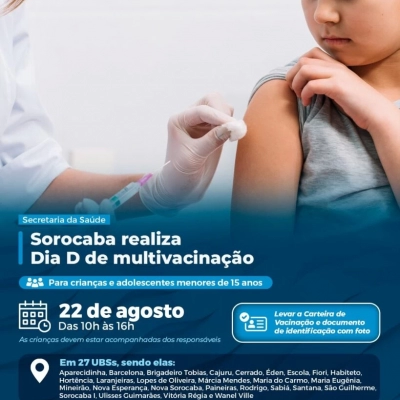 Sorocaba realiza Dia D de multivacinação dia 22 de agosto em 27 UBSs