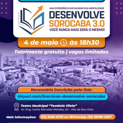 Prefeitura realizará evento para Lançamento do Projeto “Desenvolve Sorocaba 3.0” no dia 4 de maio
