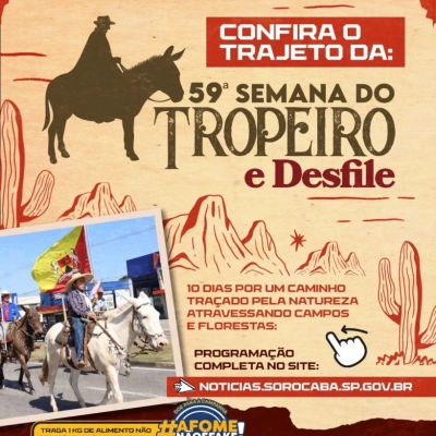 Sorocaba receberá tradicional Desfile dos Tropeiros e 5ª Cavalgada Solidária AFOMENAOEFAKE! no dia 31 de maio