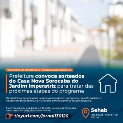Prefeitura convoca sorteados do Casa Nova Sorocaba do Jardim Imperatriz para tratar das próximas etapas do programa