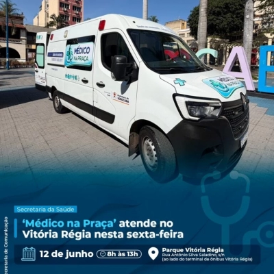 ‘Médico na Praça’ atende no Vitória Régia nesta sexta-feira (12)