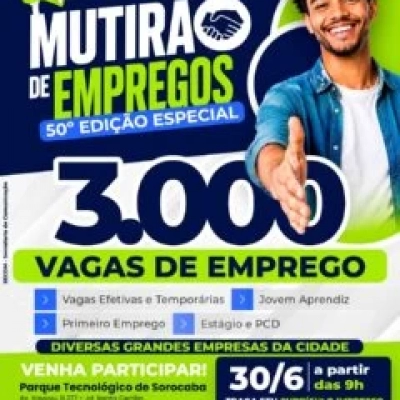 Oportunidade para todos – 50º Mutirão do Emprego oferece cerca de três mil vagas de trabalho