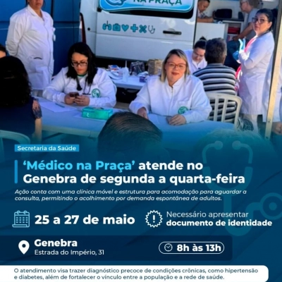 ‘Médico na Praça’ atende no Genebra de segunda a quarta-feira (25 a 27 de maio)