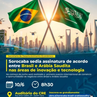 Sorocaba sedia assinatura de acordo entre Brasil e Arábia Saudita nas áreas de inovação e tecnologia