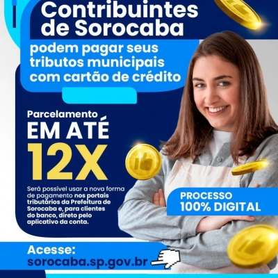 Contribuintes de Sorocaba podem pagar seus tributos municipais com cartão de crédito