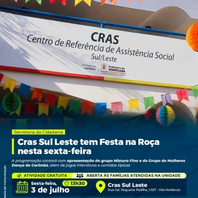 Cras Sul Leste tem Festa na Roça nesta sexta-feira (3)