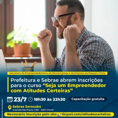 Prefeitura e Sebrae abrem inscrições para o curso “Seja um Empreendedor com Atitudes Certeiras”