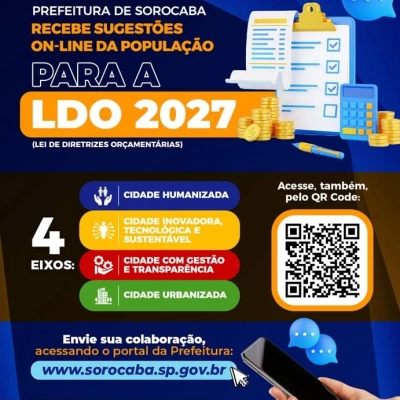 Prefeitura de Sorocaba recebe sugestões on-line da população à LDO 2027 até o dia 10 de março
