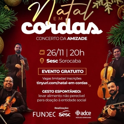 “Natal em Cordas: Concerto da Amizade” se apresenta em Sorocaba com celebração musical e solidária