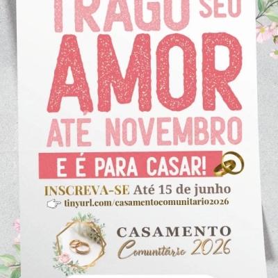 AFundo Social de Solidariedade prorroga prazo de inscrições para o Casamento Comunitário 2026 até dia 15 de junho