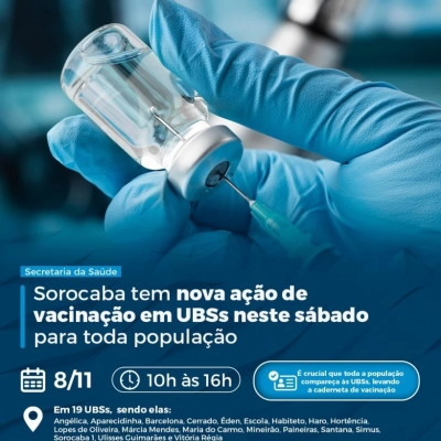 Sorocaba tem nova ação de vacinação em UBSs neste sábado (8) para toda população