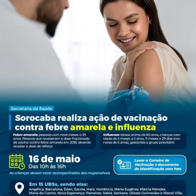 Sorocaba realiza ação de vacinação contra febre amarela e influenza neste sábado (16) em 15 UBSs