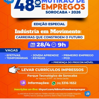 Prefeitura realiza o 48º Mutirão de Empregos Sorocaba edição especial “Indústria em Movimento: Carreiras que Constroem o Futuro” no dia 28 de abril