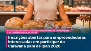 O posto Sebrae Aqui Mulher, da Secretaria da Mulher, em parceria com a Secretaria de Empreendedorismo, abre inscrições para interessadas em participar da Caravana para a Fipan 2026