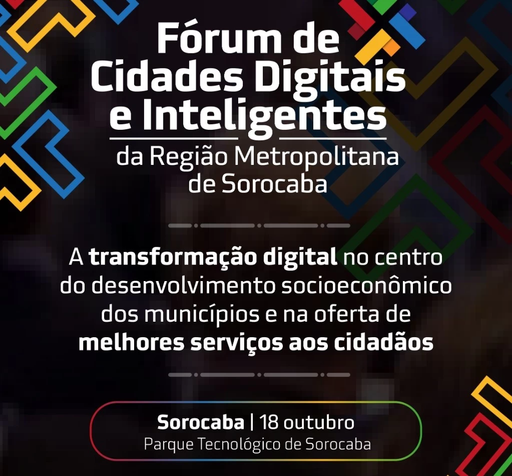 Vem aí o 1º Fórum de Cidades Digitais e Inteligentes para a Região Metropolitana de Sorocaba